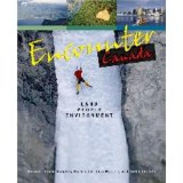 Encounter Canada: Land, People, Environm