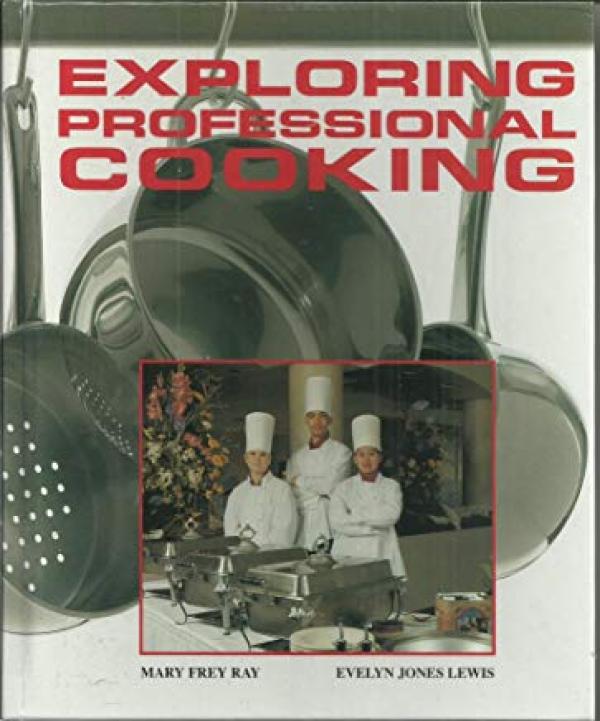 Exploring Professional Cooking 4/E