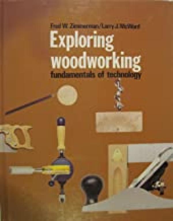 Exploring Woodworking: Basic Fundamental