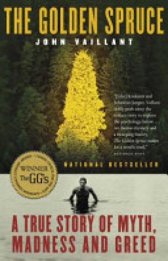 Golden Spruce,The: A True Story of Myth,
