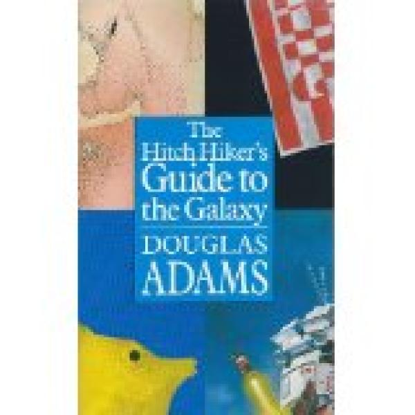 Hitch Hiker's Guide to the Galaxy