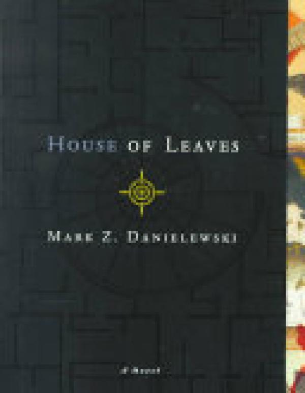 House of Leaves: The Remastered Full-Col