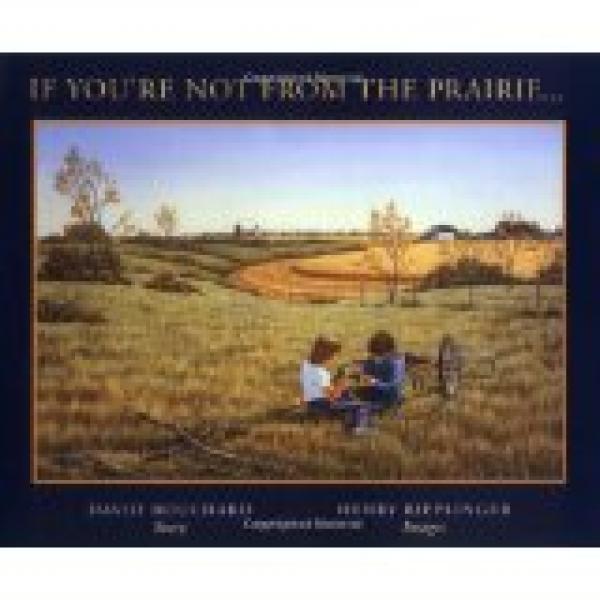 If You're Not from the Prairie