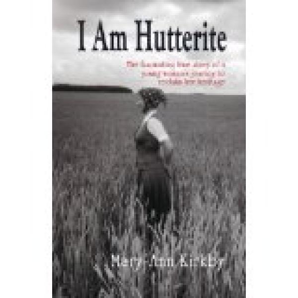 I Am Hutterite