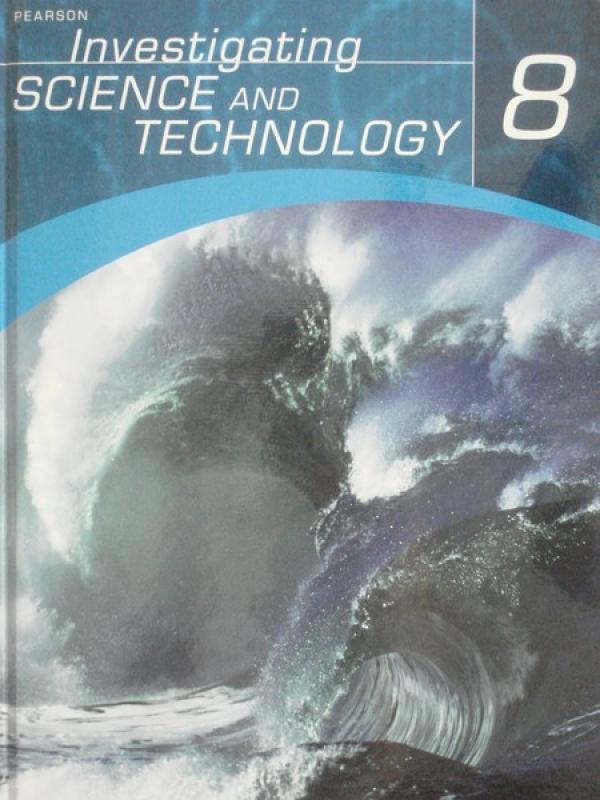 Investigating Science and Technology 8