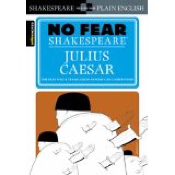 Julius Caesar (No Fear Shakespeare)