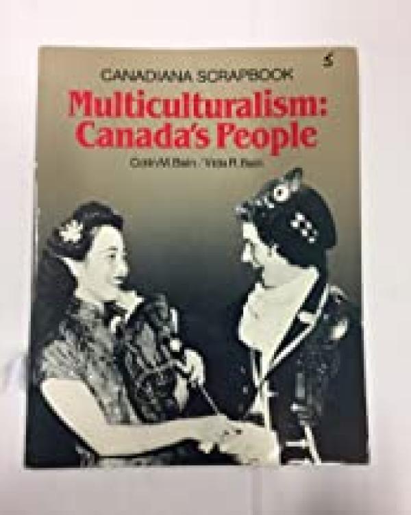 Canadiana Scrapbook Multiculturalism: Ca