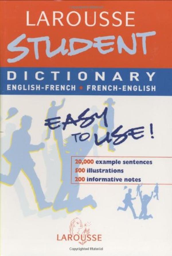 Larousse Student Dictionary: French-Engl