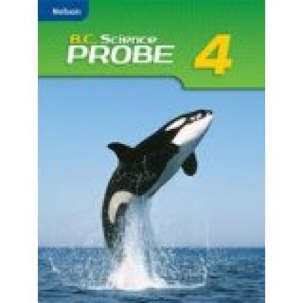 Science Probe 4 BC Nelson/E Student 2005