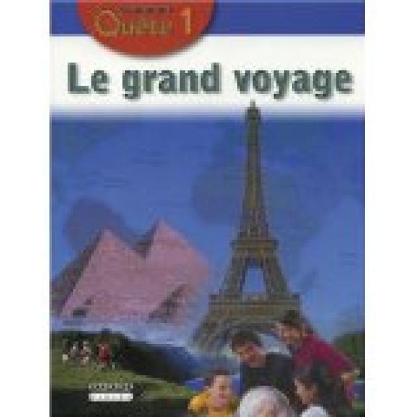 Le Grand Voyage: Student Book:Communi-Qu