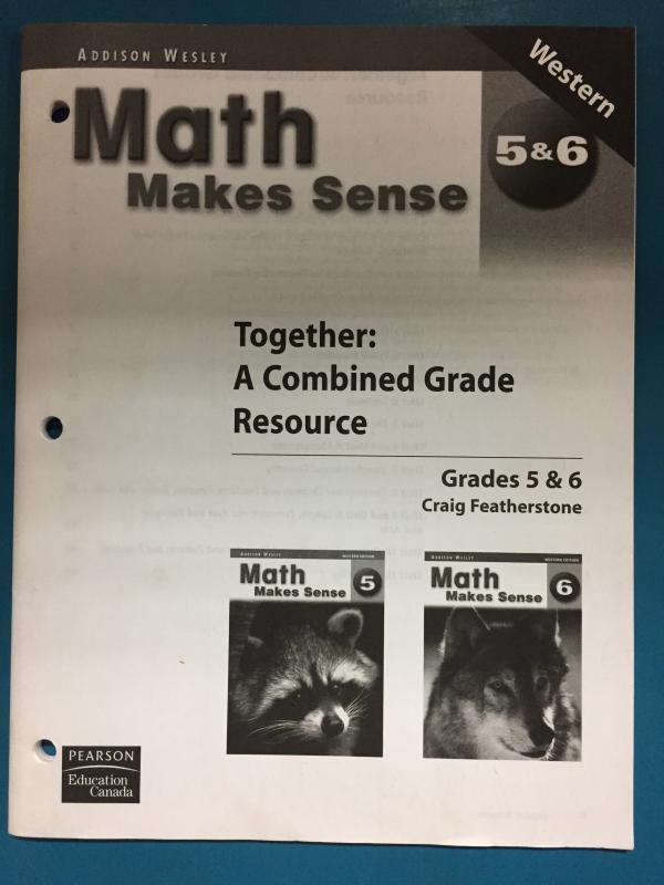Math Makes Sense 5/6 Comb GR Resource