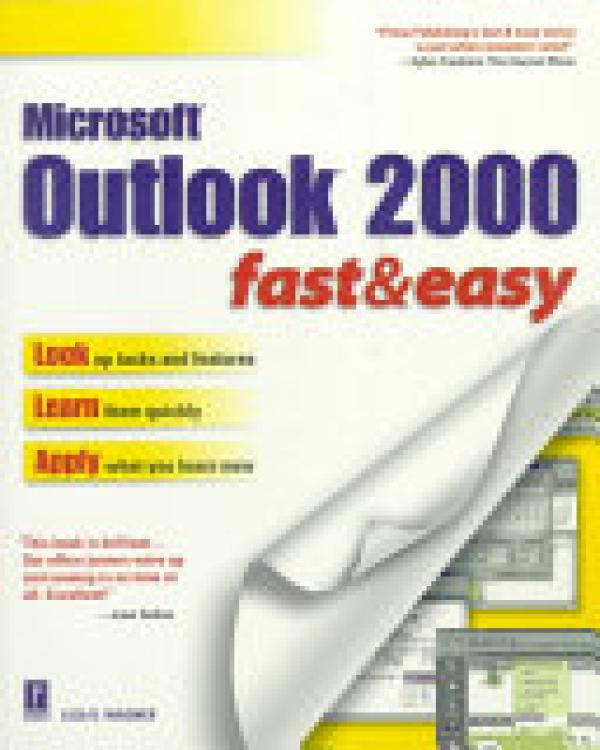 Microsoft Outlook 2000 Fast & Easy
