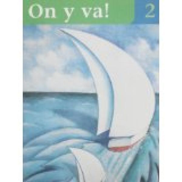 On Y Va! 2 GR 8 Student Ontario Edition