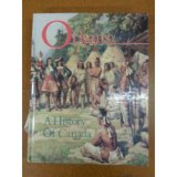 Origins: A History of Canada