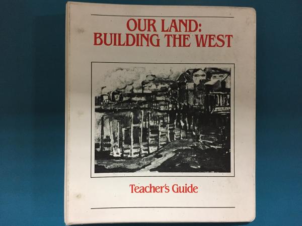 Our Land: Building the West TG
