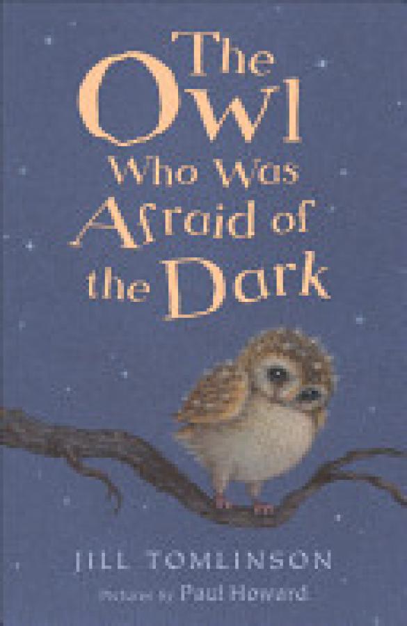 Owl Who Was Afraid of the Dark,The