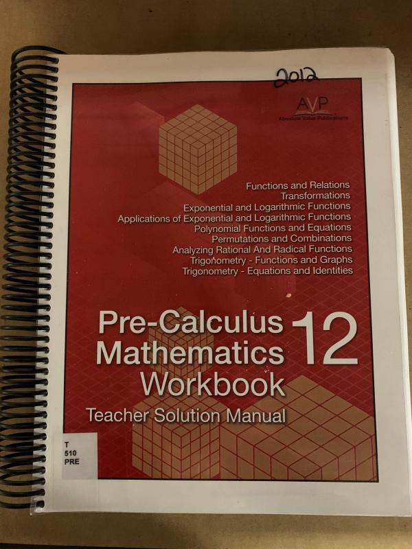 Precalc Math 12 WRKBK TCHR Solution Manu