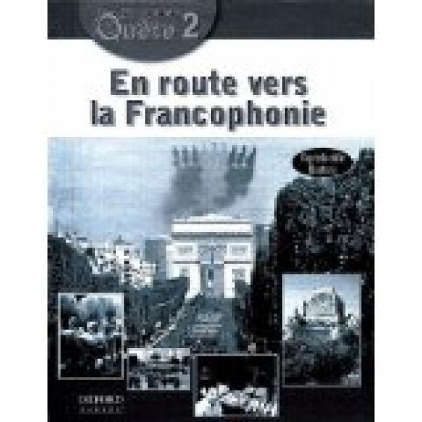 En Route Vers La Francophonie - Reproduc
