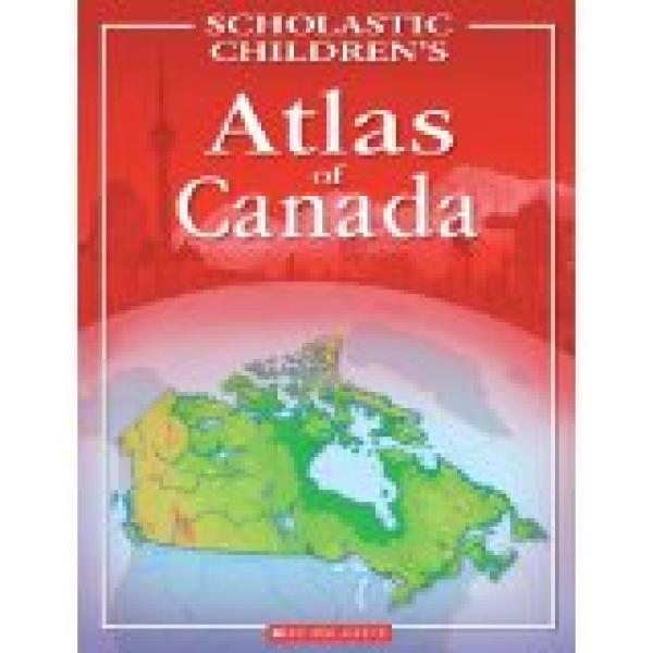 Scholastic Children's Atlas of Canada
