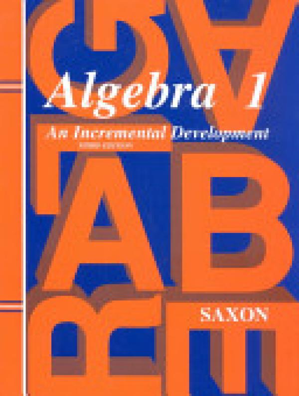 Saxon Algebra 1 3/E Student Text