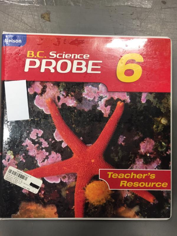 Science Probe 6 BC Nelson/E TRP 2005
