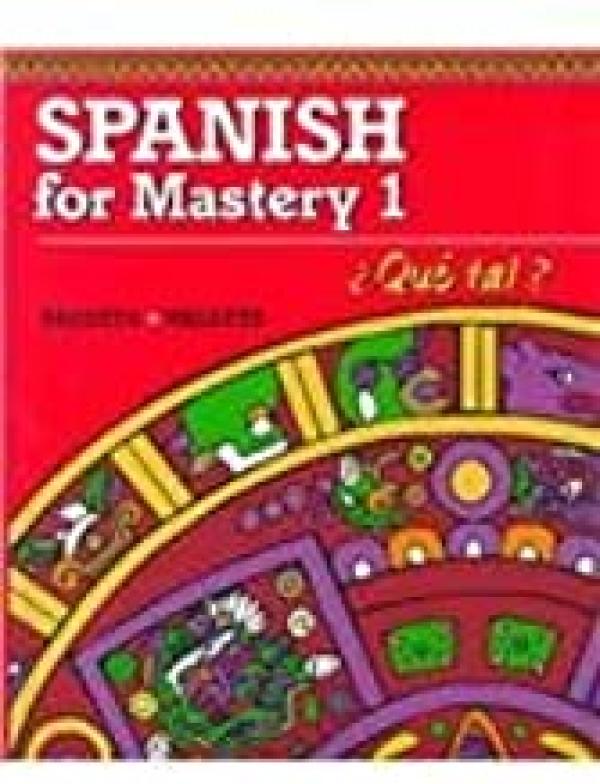 Spanish for Mastery I: Que Tal