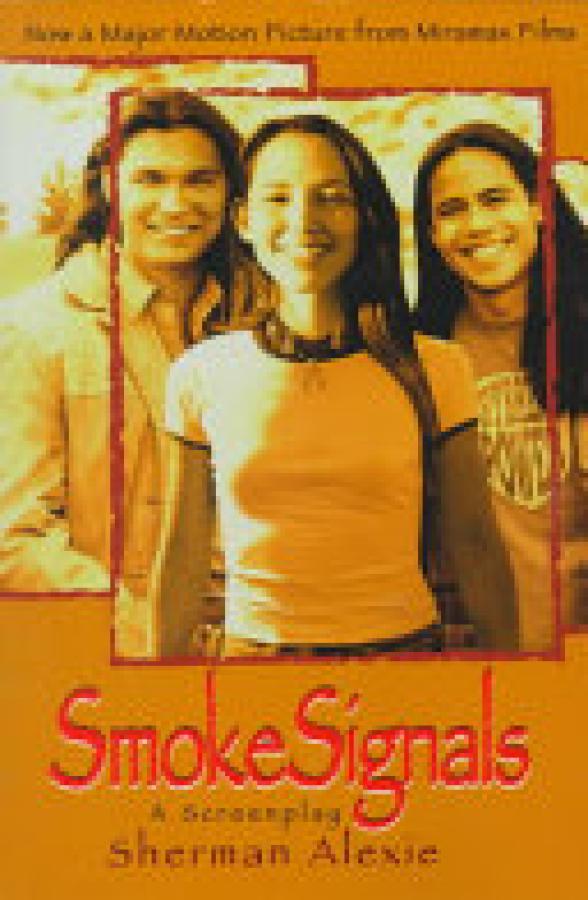 Smoke Signals: A Screenplay