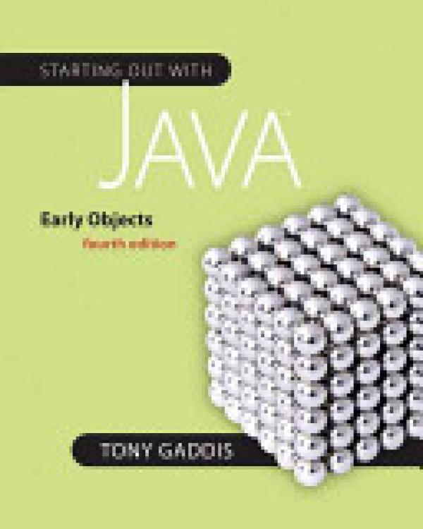 Starting Out with Java: Early Objects