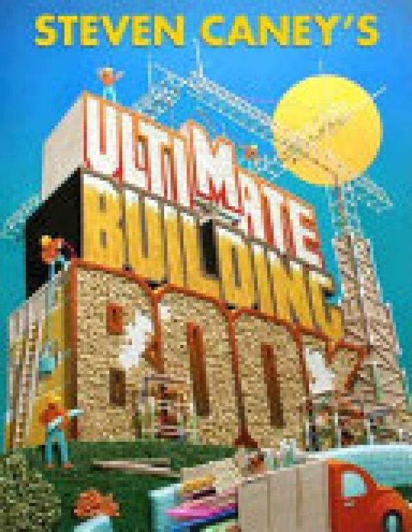 Steven Caney's Ultimate Building Book: I