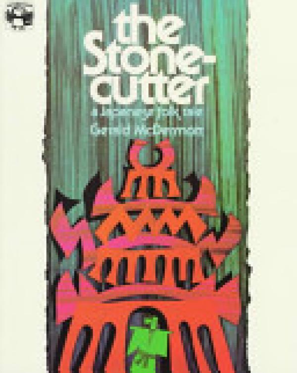 Stonecutter,The: A Japanese Folk Tale