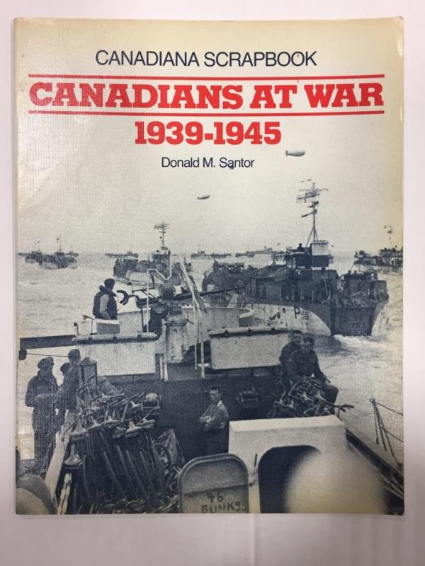 Canadians at War 1939 - 1945