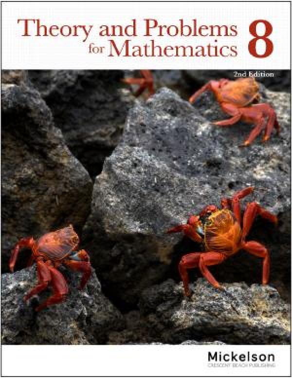 Theory and Problems for Mathematics 8