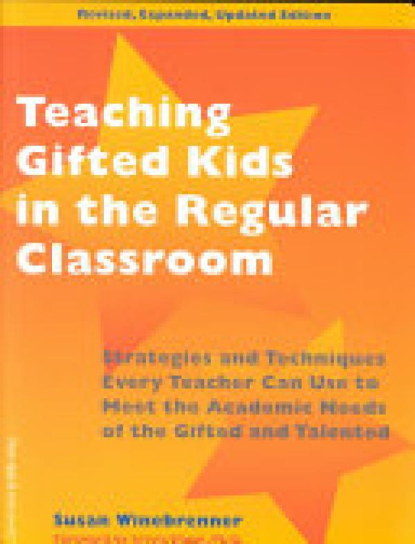 Teaching Gifted Kids in the Regular Clas
