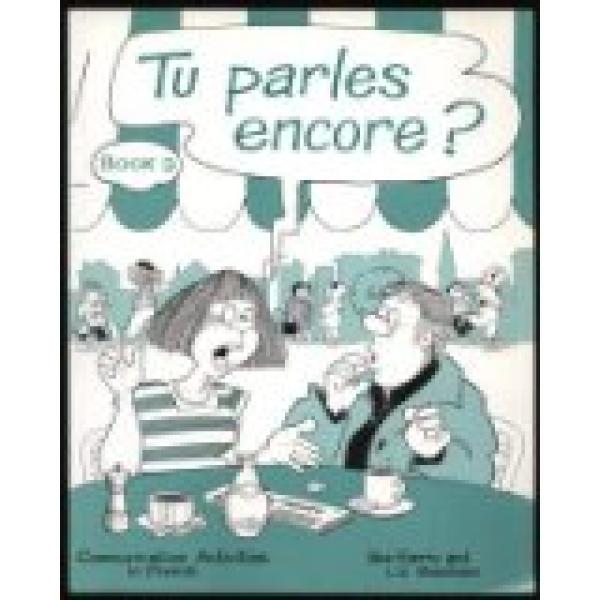 Tu Parles Encore? Book B