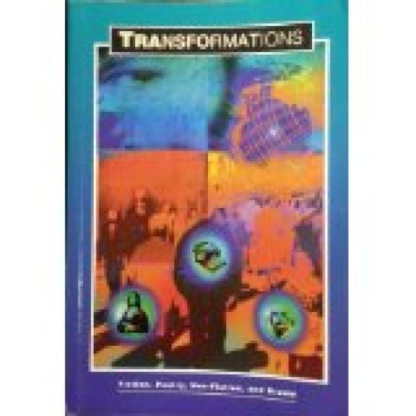 Transformations: Fiction, Poetry, Non-Fi