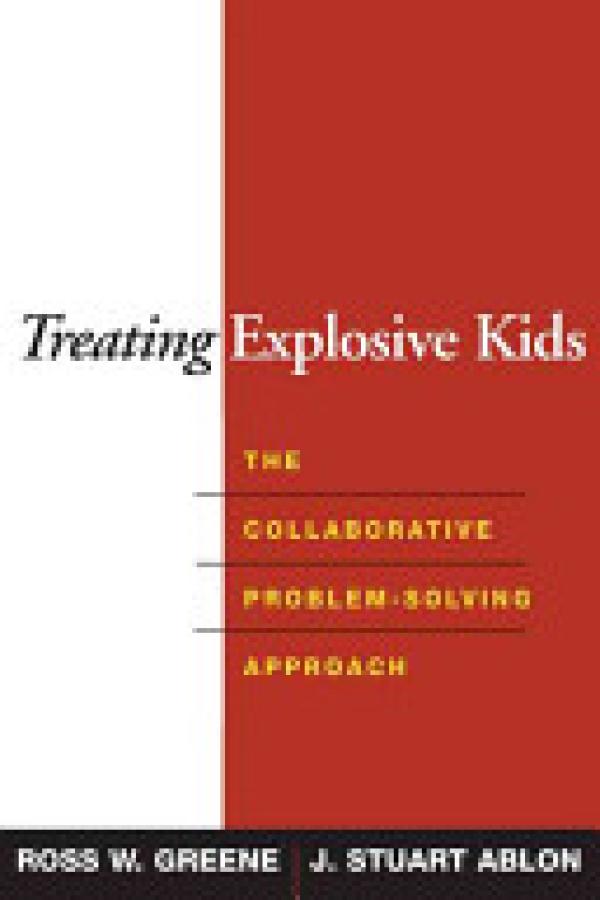 Treating Explosive Kids: The Collaborati