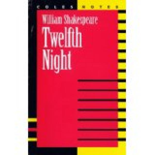 Twelfth Night Coles Notes