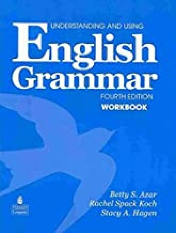Understanding and Using English Grammar