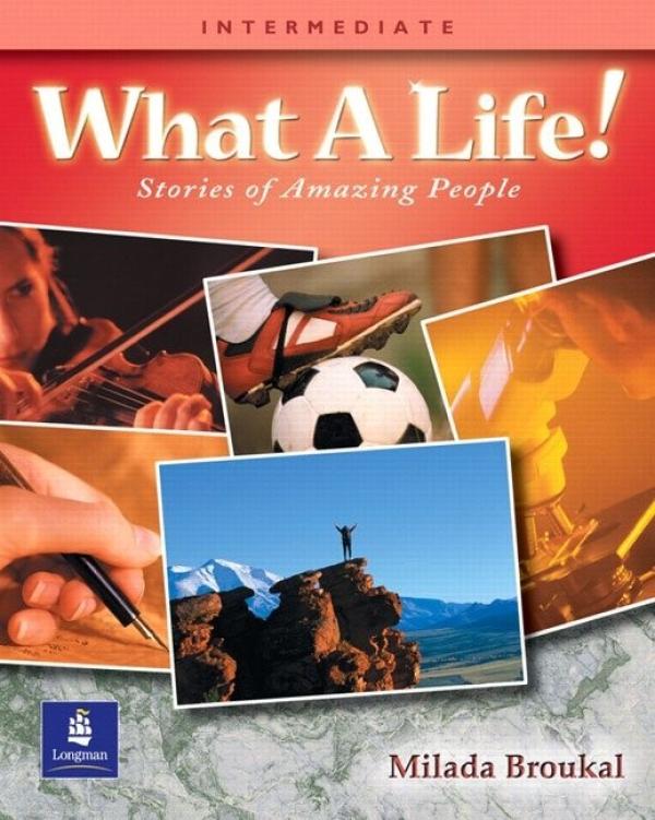 What a Life! Stories of Amazing People 3