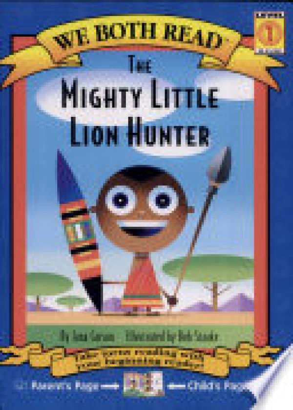 We Both Read: Mighty Little Lion Hunter