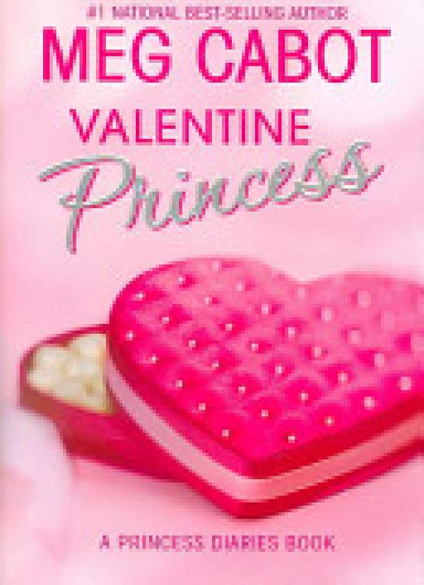 Valentine Princess: A Princess Diaries B