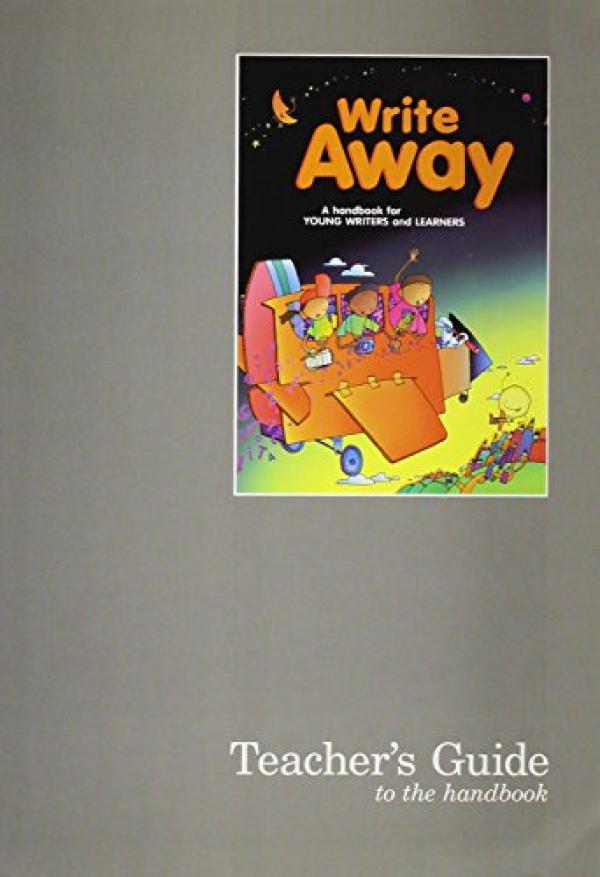 Write Away Handbook Teacher's Guide