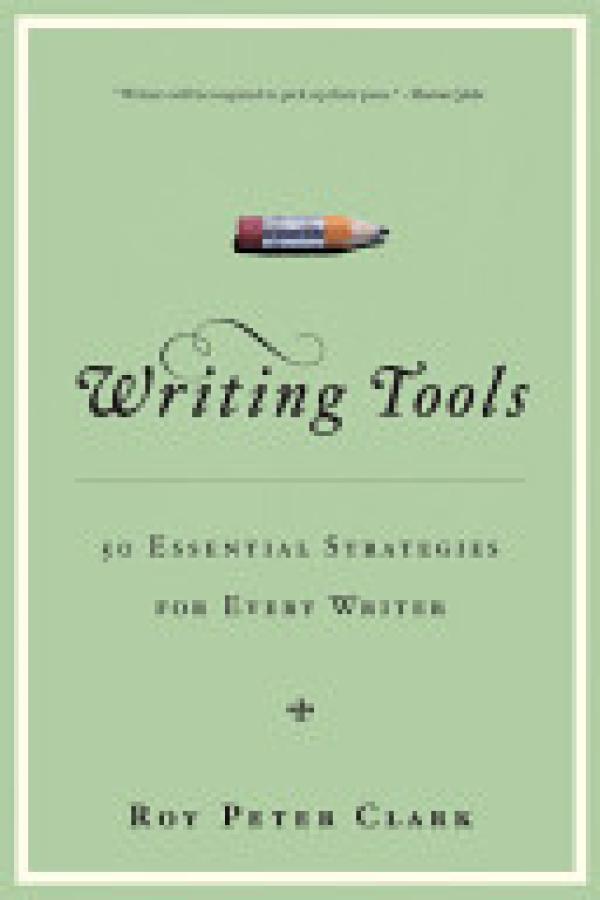 Writing Tools: 50 Essential Strategies F