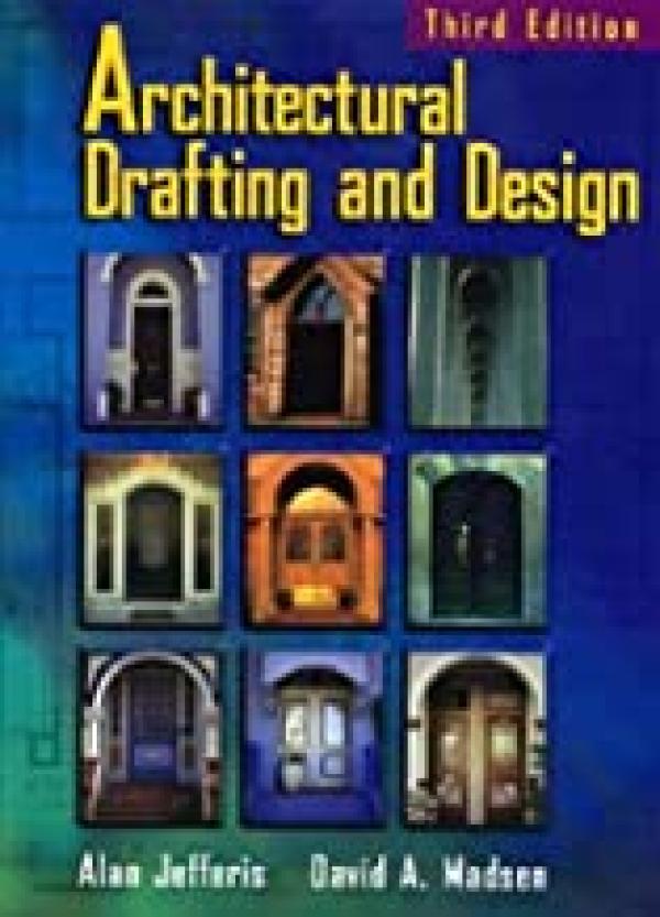 Architectural Drafting Design 3/E