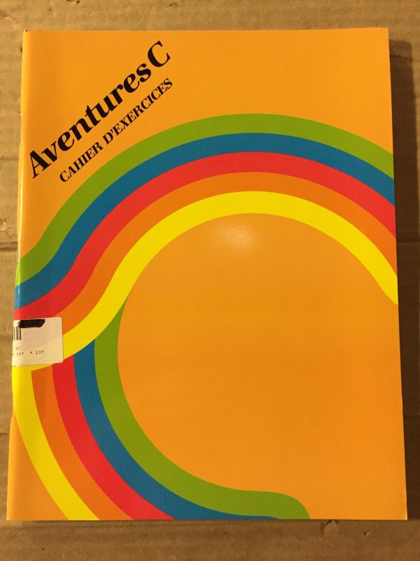 Aventures En Francais C Workbook
