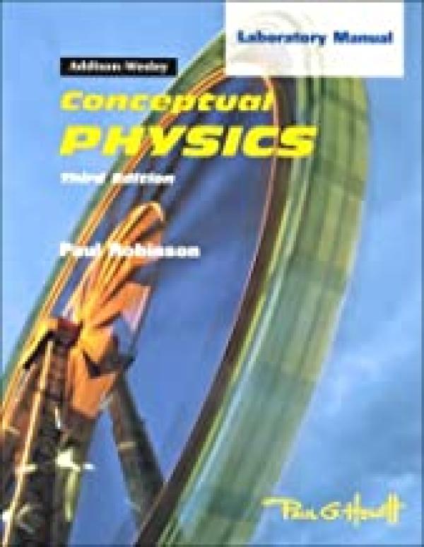 Conceptual Physics 3/Ed Lab Manual
