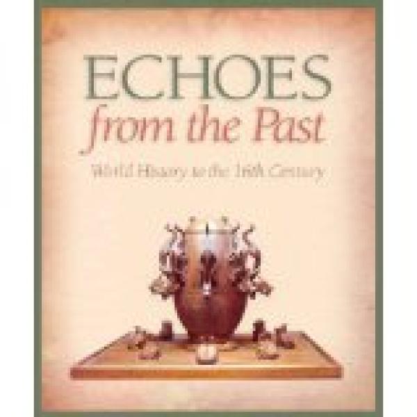 Echoes from the Past: World Hist to 16th