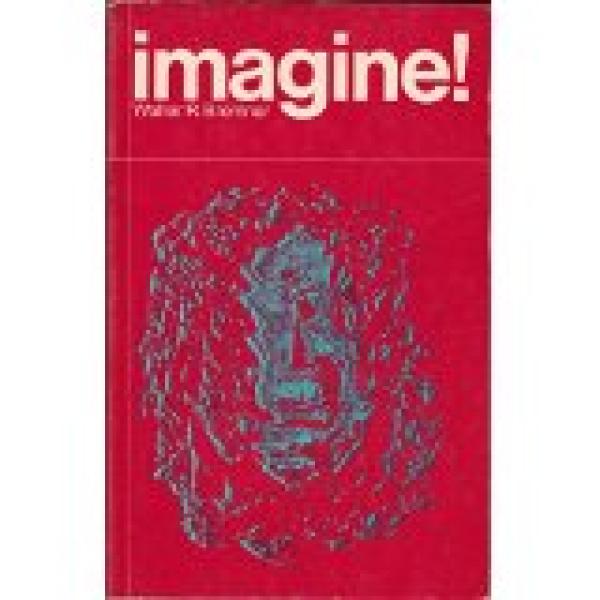 Imagine!