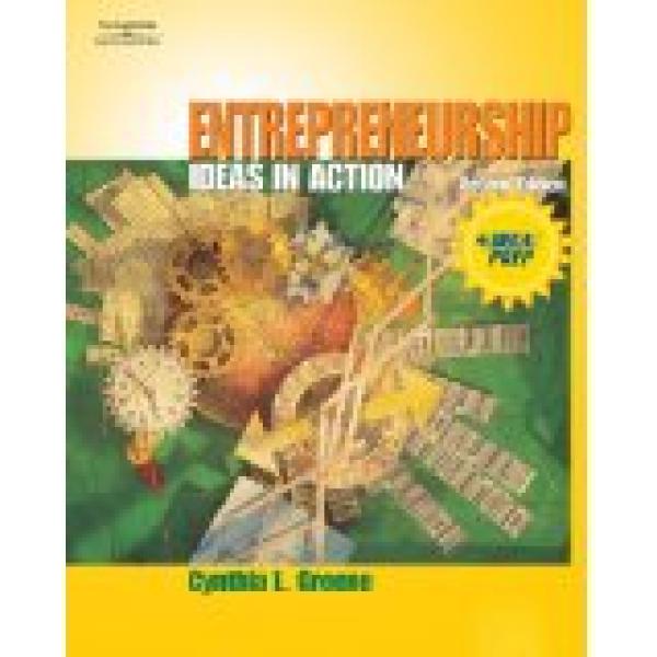 Entrepreneurship: Ideas in Action 2/E