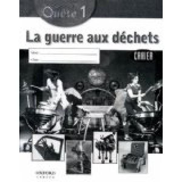 La Guerre Aux Dechets - Student Workbook